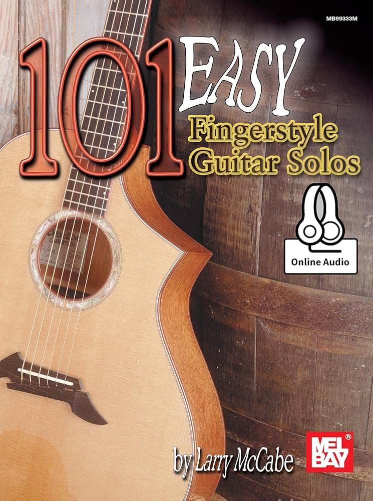 CD有 mel bay fingerstyle guitar solos 101 Easy Fingerstyle Guitar Solos: McCabe, Larry